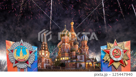Cathedral of Intercession of Most Holy Theotokos on the Moat (Temple of Basil the Blessed) with orders of victory, and fireworks in honor of Victory Day celebration (WWII), Red Square, Moscow, Russia Cathedral of Intercession of Most Holy Theotokos on the Moat (Temple of Basil the Blessed) with orders of victory, and fireworks in honor of Victory Day celebration (WWII), Red Square, Moscow, Russia 125447940