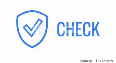 Blue shield with word CHECK. Safe information. Place for your text. Concept security protection. Vector illustration. 125580629