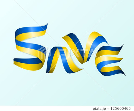 Ukraine flag ribbons Save text 125600466