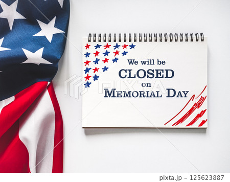 We will be closed on Memorial Day We will be closed on Memorial Day 125623887