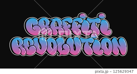 This design shows Graffiti Revolution written in bubble font style on a black background. 125629347