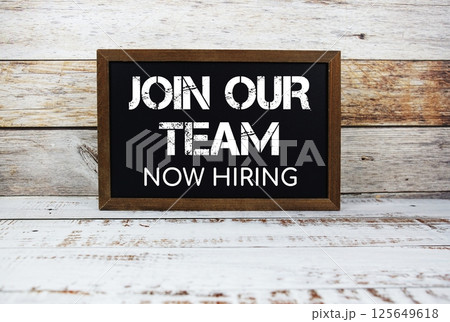 Join Our Team typography text on wooden blackboard 125649618