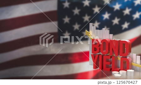 The Bond Yield and chart on USA flag for Business concept 3d Rendering. The Bond Yield and chart on USA flag for Business concept 3d Rendering. 125670427