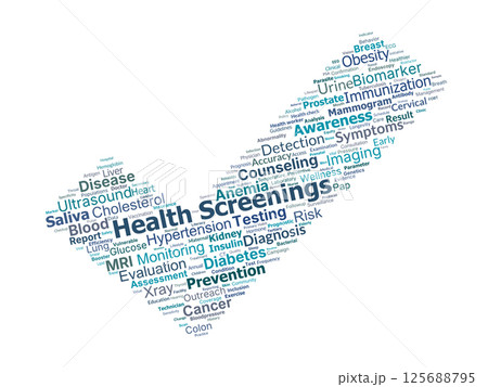 Health Screenings Word Cloud. Key Medical Terms for Prevention and Early Detection Health Screenings Word Cloud. Key Medical Terms for Prevention and Early Detection 125688795