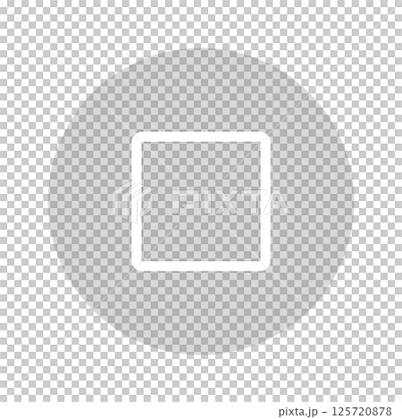 グレーの停止ボタンのアイコン - シンプルでおしゃれな半透明のストップマークのUI素材 125720878