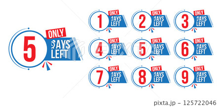 Countdown left days label. Number 1, 2, 3, 4 5 6 7 8 9 of days left to go Collection badges sale landing page banner 125722046