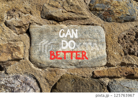 Can do better symbol. Concept words Can do better on beautiful grey stone wall. Beautiful stone wall background. Business and can do better concept. Copy space. Can do better symbol. Concept words Can do better on beautiful grey stone wall. Beautiful stone wall background. Business and can do better concept. Copy space. 125763967