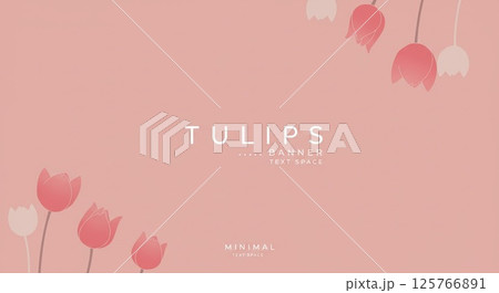優しいピンク色の背景にチューリップをテーマにしたバナーデザイン 優しいピンク色の背景にチューリップをテーマにしたバナーデザイン 125766891