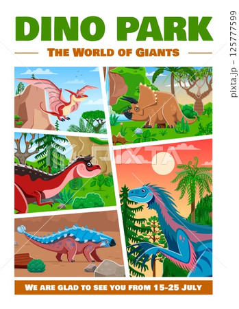 Dino park retro poster or flyer with cartoon prehistoric dinosaur characters collage. Paleontology dino park vector poster with pteranodon, triceratops, carnotaurus and therizinosaurus, ankylosaurus 125777599