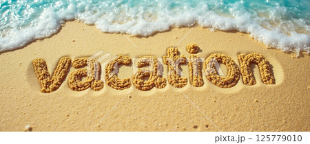 Writing vacation in the sand along a beautiful beach during daylight hours 125779010