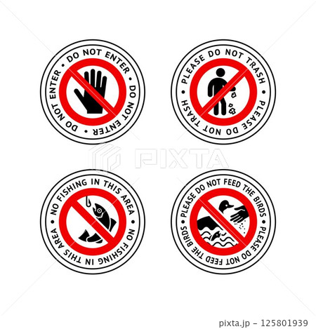 Prohibited label Do not enter, No fishing, Do not feed birds, Do not trash, forbidding sticker set 125801939