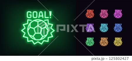 Outline neon goal icon. Glowing neon soccer ball hit with text Goal, football game icon. Soccer tournament, football match, kick ball and score, goal time, sport game, win penalty. Vector icon set 125802427