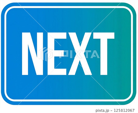 青い標識風の「NEXT」文字、白文字 125812067