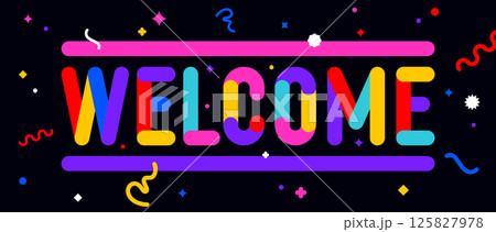 Welcome. Funny banner, speech bubble, poster sticker concept. Geometric colorful style for fun, bright night party, with text Welcome. Phrase, text, message Welcome. Vector Illustration Welcome. Funny banner, speech bubble, poster sticker concept. Geometric colorful style for fun, bright night party, with text Welcome. Phrase, text, message Welcome. Vector Illustration 125827978