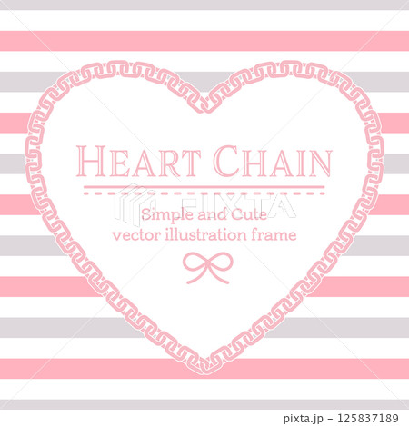ピンクのハート型チェーンフレーム シンプルでかわいい鎖の装飾のベクターイラスト 背景透過 余白有り ピンクのハート型チェーンフレーム シンプルでかわいい鎖の装飾のベクターイラスト 背景透過 余白有り 125837189