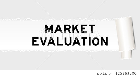 Ripped gray paper background that have word market evaluation under torn part Ripped gray paper background that have word market evaluation under torn part 125863380