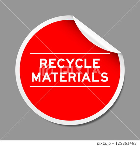 Red color peel sticker label with word recycle materials on gray background 125863465