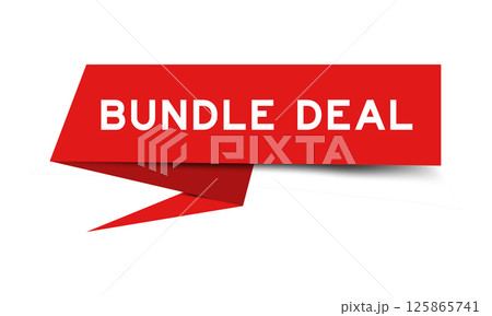 Red color speech banner with word bundle deal on white background Red color speech banner with word bundle deal on white background 125865741