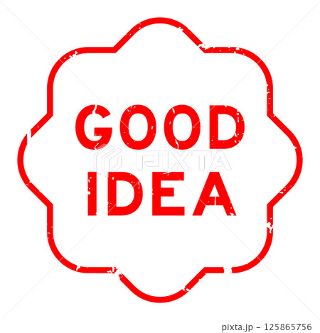 Grunge red good idea word rubber seal stamp on white background Grunge red good idea word rubber seal stamp on white background 125865756