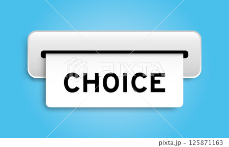 White coupon banner with word choice from machine on blue color background 125871163