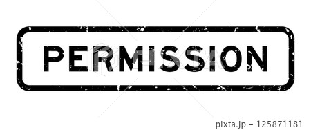 Grunge black permission word square rubber seal stamp on white background 125871181