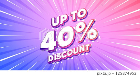Discount tag sun rays gradient banner. Light burst background. Up to 40 percent discount. Sale offer price sign. Special offer symbol. Save 40 percentages. Gradient sun rays. Sunburst light. Vector Discount tag sun rays gradient banner. Light burst background. Up to 40 percent discount. Sale offer price sign. Special offer symbol. Save 40 percentages. Gradient sun rays. Sunburst light. Vector 125874952