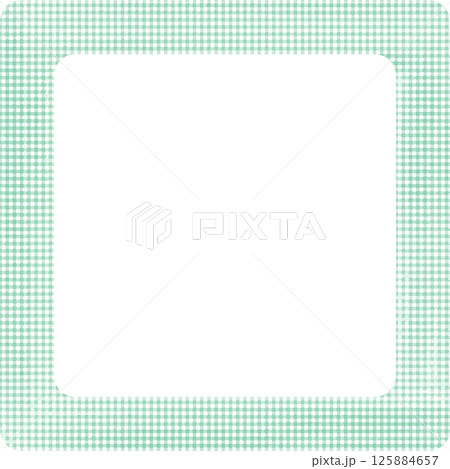 グリーンのラフなギンガムチェックのフレーム グリーンのラフなギンガムチェックのフレーム 125884657