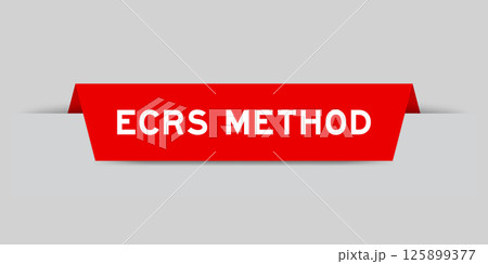 Red color inserted label with word ECRS (Abbreviation of Eliminate, Combine, Rearrange, and Simplify) method on gray background Red color inserted label with word ECRS (Abbreviation of Eliminate, Combine, Rearrange, and Simplify) method on gray background 125899377