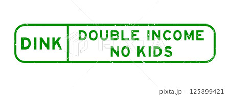 Grunge green DINK Double income, no kids word square rubber seal stamp on white background 125899421