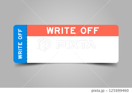 Blue and orange color ticket with word write off and white copy space Blue and orange color ticket with word write off and white copy space 125899460