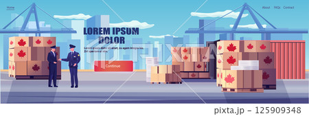 Canada trade war tariffs war customs officers inspecting shipping containers and export cargo boxes with Canadian flags at port city background website banner 125909348