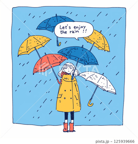 たくさんの傘と”Let's enjoy the rain!!” たくさんの傘と”Let's enjoy the rain!!” 125939666