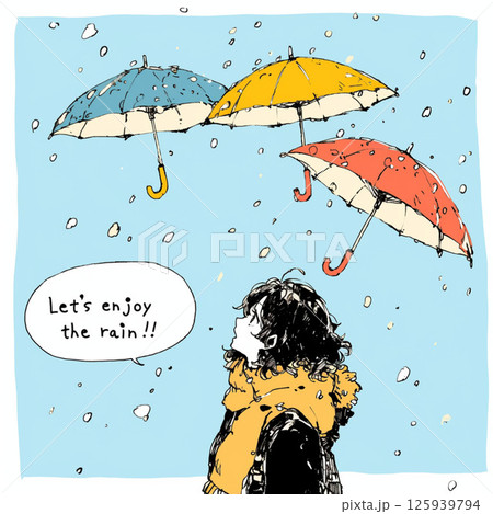 たくさんの傘と”Let's enjoy the rain!!”の文字 たくさんの傘と”Let's enjoy the rain!!”の文字 125939794