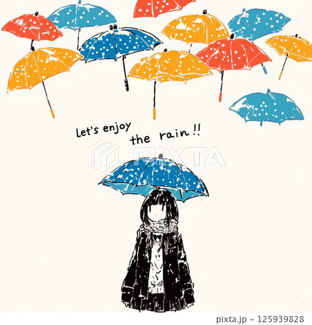 たくさんの傘と”Let's enjoy the rain!!”の文字 125939828
