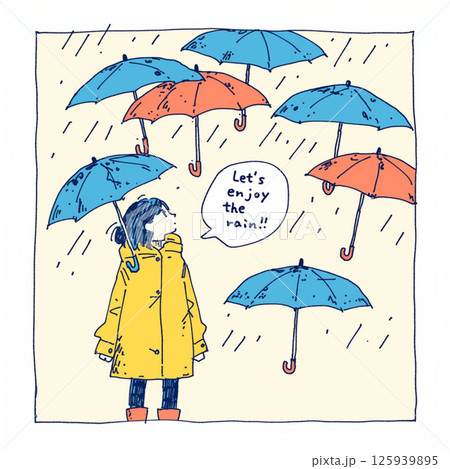 たくさんの傘と”Let's enjoy the rain!!”の文字 たくさんの傘と”Let's enjoy the rain!!”の文字 125939895
