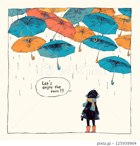 たくさんの傘と”Let's enjoy the rain!!”の文字 125939904
