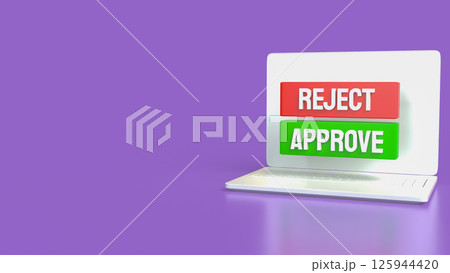 The Green Approve and Red Reject image 3d Rendering. The Green Approve and Red Reject image 3d Rendering. 125944420