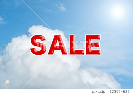 青空に浮かぶ「SALE」の文字と夏の雲 青空に浮かぶ「SALE」の文字と夏の雲 125954622