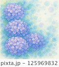 紫陽花 シャボン玉 125969832