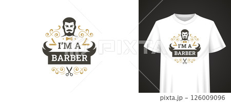 I Am a Barber Vintage Quote Design with Retro Style Elements for T-Shirt and Fashion Print 126009096