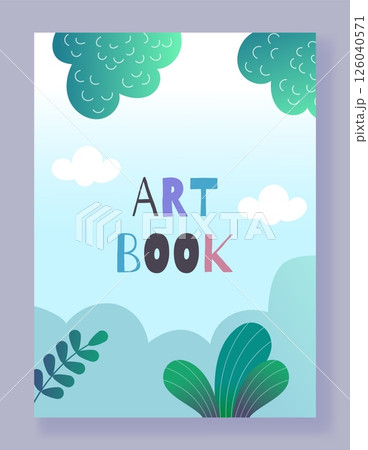 Art book cover. Blue sky with clouds, green leaves, plant and trees. Simple background with copy space for text. Frame with botanical elements. Abstract cute poster, banner design. Vector illustration 126040571