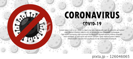 Caution coronavirus - red prohibit sign. Stop epidemic. Banner. Flat Vector illustration	 126046065