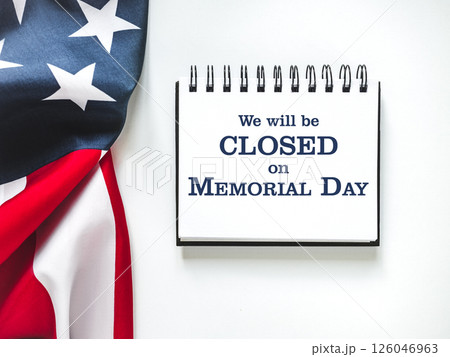 We will be closed on Memorial Day. Sign board We will be closed on Memorial Day. Sign board 126046963