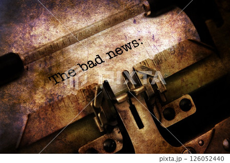 Bad news on typewriter grunge concept 126052440