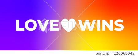 Love Wins Typography with Heart Symbol on Bright Rainbow Gradient Background. Pride and LGBTQ Support Concept with Bold Text, Colorful Style. Perfect for Posters and Social Media. Vector Illustration. 126069945
