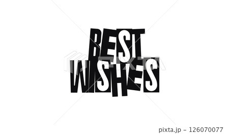 Bold Typography Phrase Best Wishes In Geometric Magazine Cutout Style. Cheerful Message For Greetings, Celebrations, And Stickers. Vector Illustration. 126070077