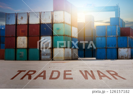 Cargo shipping containers in the port symbolize trade with the trade war text. Concept of the United States of America versus China trade war disputes or economic conflict 126157182