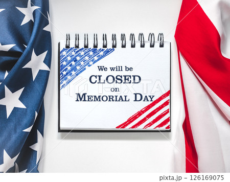 We will be closed on Memorial Day. Sign board We will be closed on Memorial Day. Sign board 126169075