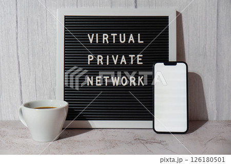 Letter board with text of VIRTUAL PRIVATE NETWORK VPN with mobile phone white screen mock up template for your copy space app application creation Internet protocols for protection private network 126180501