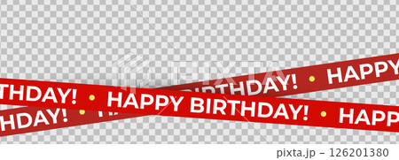 Birthday tape with red diagonal ribbons, bold Happy Birthday text, festive vibe, party caution concept. Perfect for invitations, cards, banners, packaging, events. Isolated vector illustration. 126201380